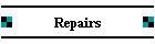 Repairs