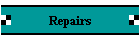 Repairs